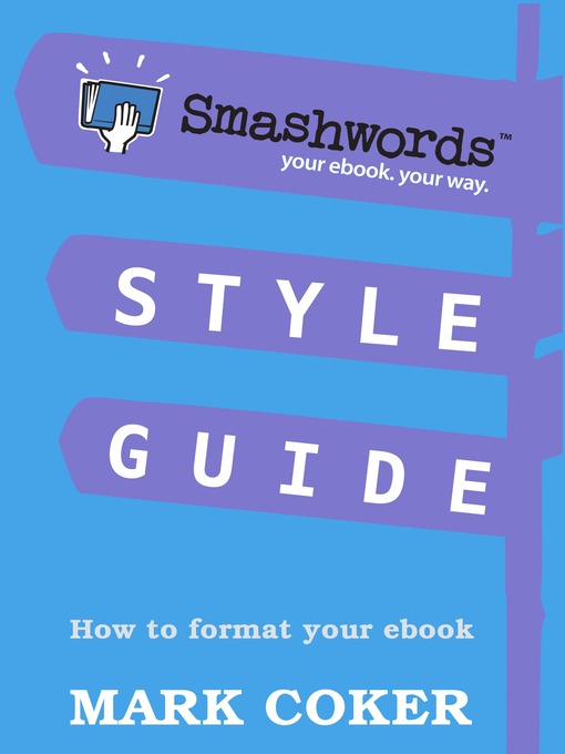 Title details for Smashwords Style Guide by Mark Coker - Wait list